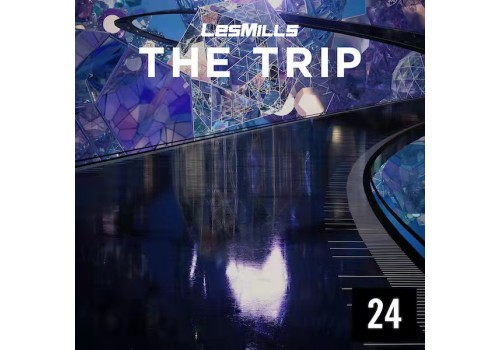 LESMILLS THE TRIP 24 VIDEO+MUSIC+NOTES